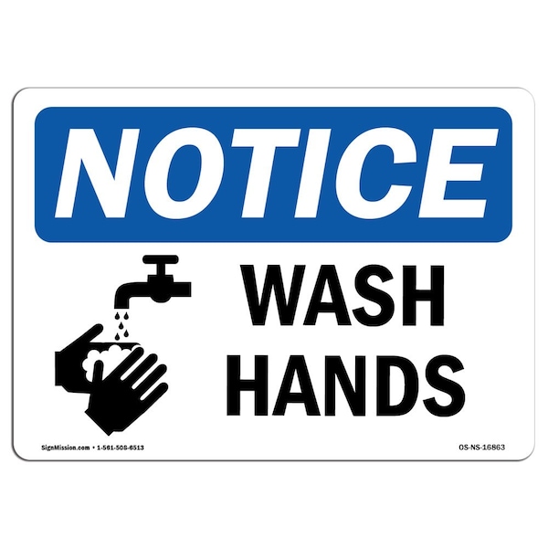 OSHA Sign, Wash Hands, 18in X 12in Decal, 12" W, 18" L, Landscape, Wash Hands Sign